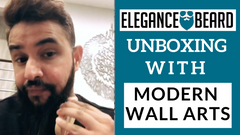 ELEGANCE BEARD PRODUCTS UNBOXING WITH MODERN WALL ARTS